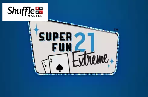 Super Fun 21 Extreme